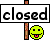 Closed :closed: